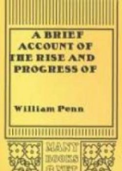 A Brief Account Of The Rise And Progress Of The People Called Quakers