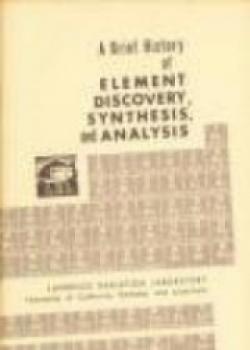 A Brief History Of Element Discovery, Synthesis, And Analysis