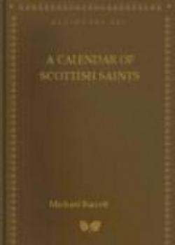 A Calendar Of Scottish Saints