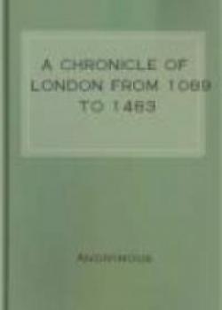 A Chronicle Of London From 1089 To 1483