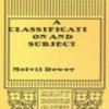 A Classification And Subject Index For Cataloguing And Arranging The Books And Pamphlets Of ALibrary