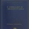 A Dweller In Mesopotamia