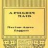 A Pilgrim Maid