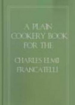 A Plain Cookery Book For The Working Classes