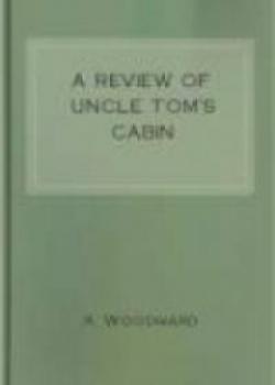 A Review Of Uncle Tom's Cabin