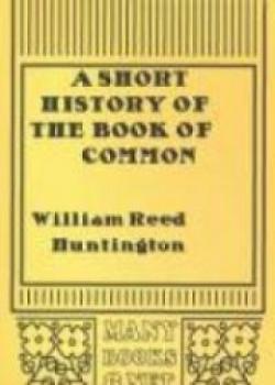 A Short History Of The Book Of Common Prayer