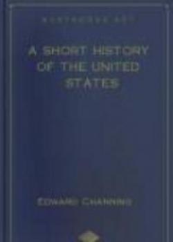 A Short History Of The United States