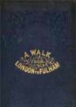 A Walk From London To Fulham