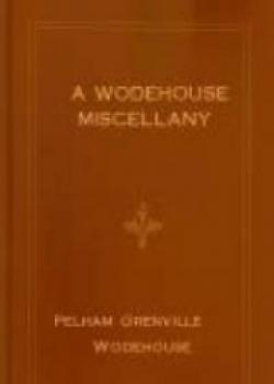 A Wodehouse Miscellany