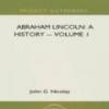 Abraham Lincoln: A History