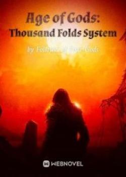 Age Of Gods: Thousand Folds System