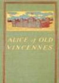 Alice Of Old Vincennes