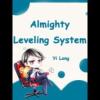 Almighty Leveling System