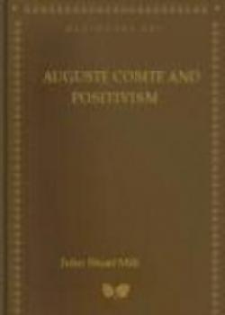 Auguste Comte And Positivism