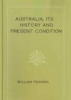 Australia, Its History And Present Condition