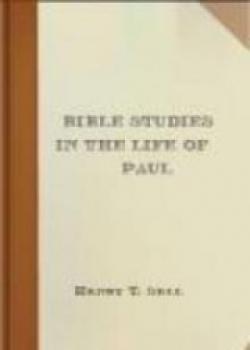 Bible Studies In The Life Of Paul