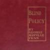 Blind Policy