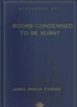 Books Condemned To Be Burnt