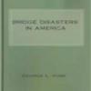 Bridge Disasters In America