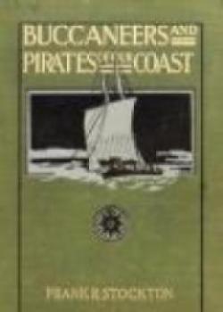 Buccaneers And Pirates Of Our Coasts