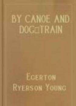 By Canoe And Dog-Train