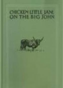 Chicken Little Jane On The Big John