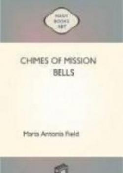 Chimes Of Mission Bells