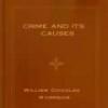 Crime And Its Causes