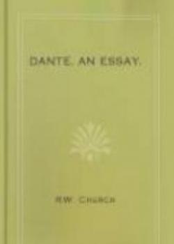 Dante. An Essay