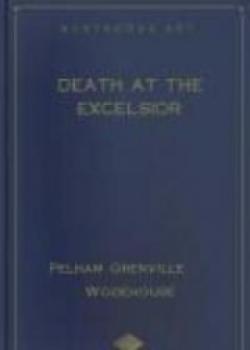 Death At The Excelsior