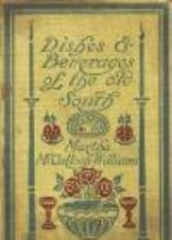 Dishes & Beverages Of The Old South