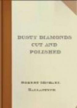 Dusty Diamonds Cut And Polished