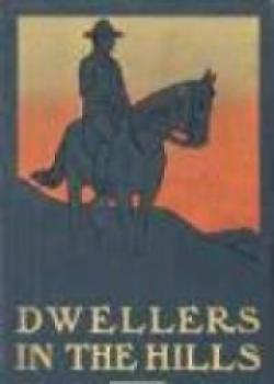 Dwellers In The Hills