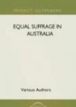 Equal Suffrage In Australia