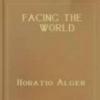 Facing The World