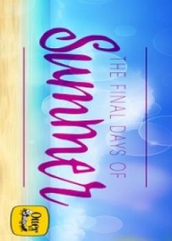 Final Days Of Summer