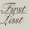 First And Last