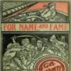 For Name And Fame