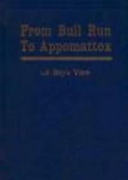 From Bull Run To Appomattox