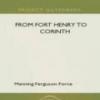 From Fort Henry To Corinth