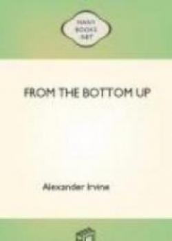 From The Bottom Up