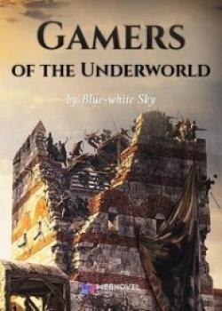 Gamers Of The Underworld-Webnovel