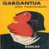 Gargantua And Pantagruel