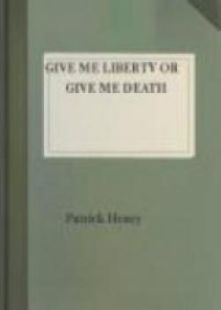 Give Me Liberty Or Give Me Death