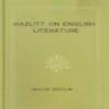 Hazlitt On English Literature