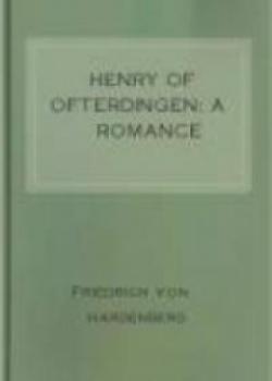 Henry Of Ofterdingen: A Romance