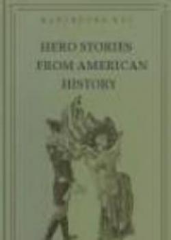 Hero Stories From American History