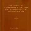 History Of Company E Of The Sixth Minnesota Regiment Of Volunteer Infantry