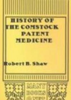 History Of The Comstock Patent Medicine Business And Dr. Morse