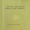 Hittel On Gold Mines And Mining